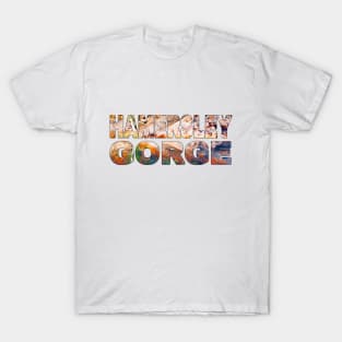 HAMERSLEY GORGE - Karijini Western Australia Rock Layers T-Shirt